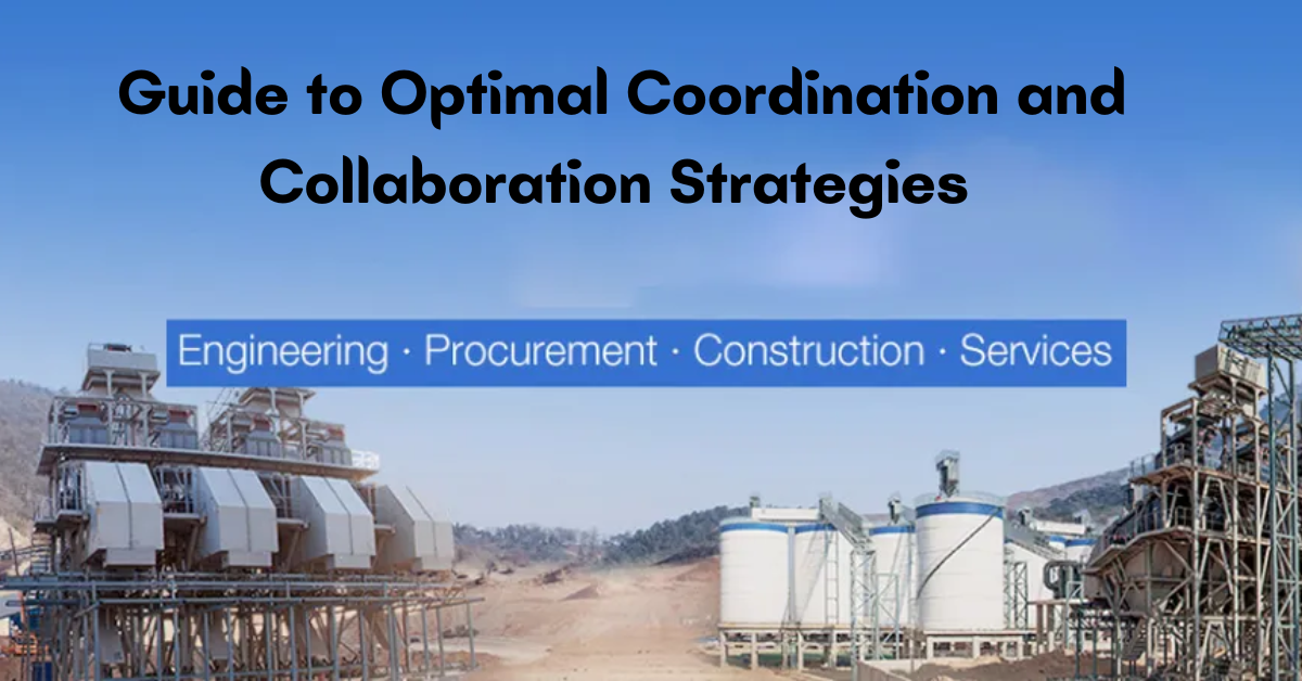 Guide to Optimal Coordination and Collaboration Strategies